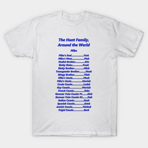The Hunt Family, Around the World T-Shirt by Tsbybabs